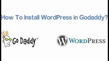 Install WordPress in Godaddy