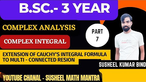 B.Sc.3rd year!!Complex integral !! Extension of Cauchy