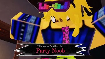 forsaken - this rounds killer is Party Noob animation