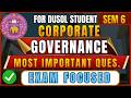 Corporate Governance Most Important Questions with Answers 2026 | B.Com (Hons) Sem 6 | DUSOL