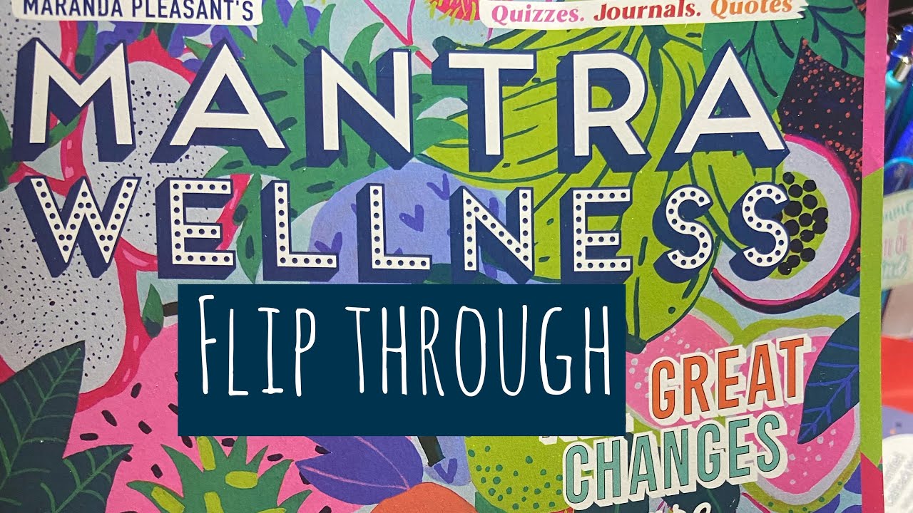 Mantra wellness magazine flip. Volume 40 YouTube