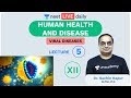 Human Health & Disease - L 5 | Viral Diseases | Unacademy NEET | LIVE DAILY | Biology | Sachin Sir