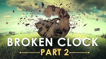 Broken Clock - Photo Manipulation Tutorial - PART 2