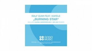 Ralf GUM feat. Kafele - Burning Star - GOGO 054
