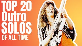 TOP 20 GUITAR SOLO OUTROS OF ALL TIME