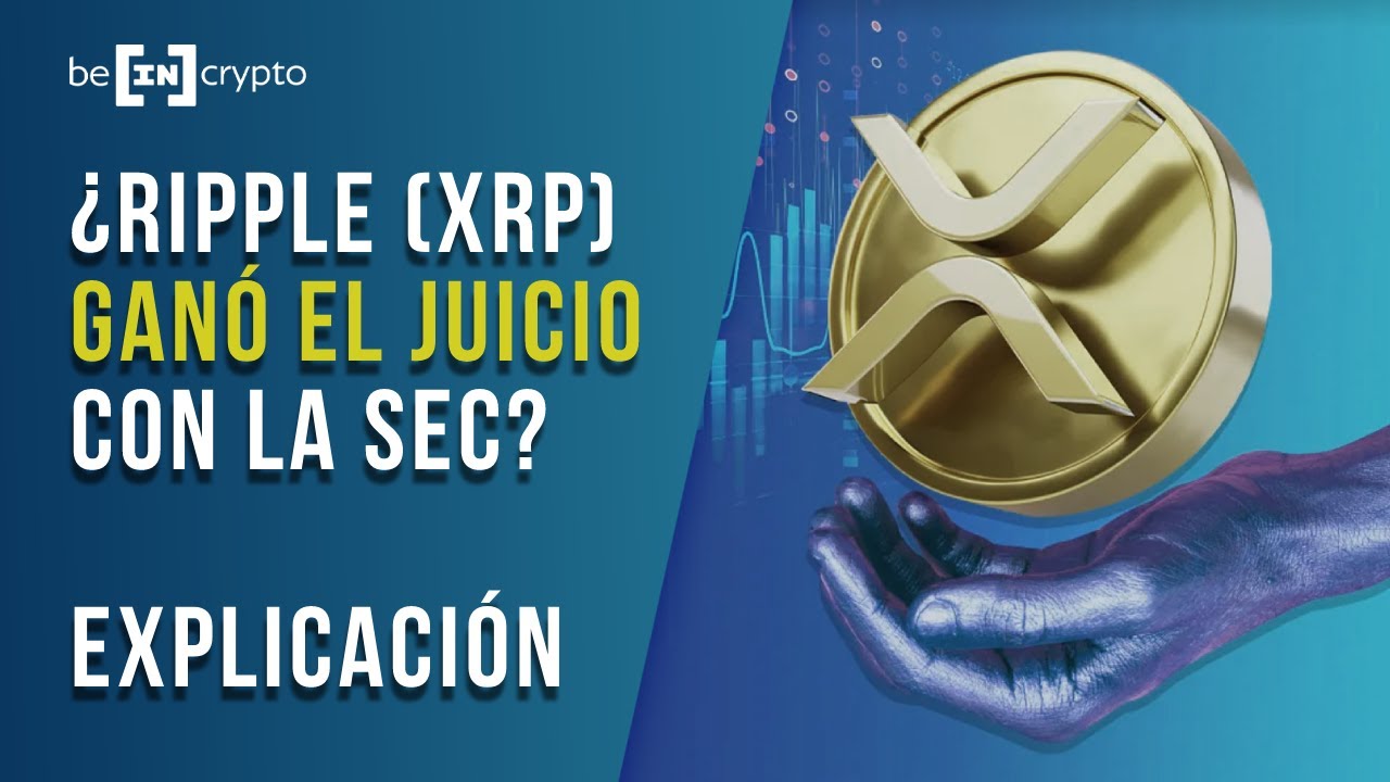 EXPLICACIÓN del caso RIPPLE (XRP) con la SEC ¿GANÓ? + COINBASE la va a  romper | Repaso de Noticias