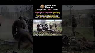 Artillery: The Deadliest Weapon of World War I