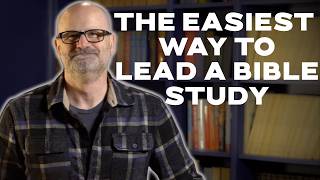 A Simple Way to Lead a Bible Study