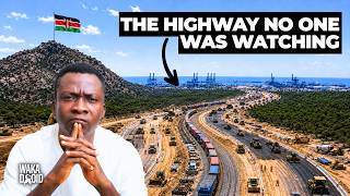 The Real Reason Kenya Is Building This Massive Highway