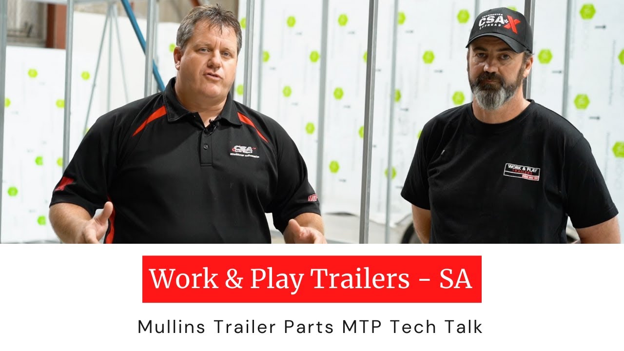 Work & Play Trailers Visit Mullins Trailer Parts MTP Tech Talk YouTube