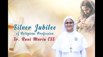 #Silver_Jubilee_celebration_of_Sr_Rani_Maria#CSS