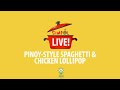 Simpol Live: Pinoy-Style Spaghetti & Chicken Lollipop