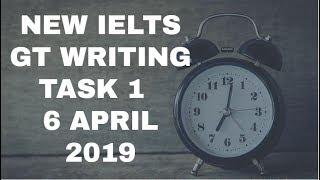 NEW IELTS WRITING TASK 1 GENERAL TRAINING -6TH APRIL 2019