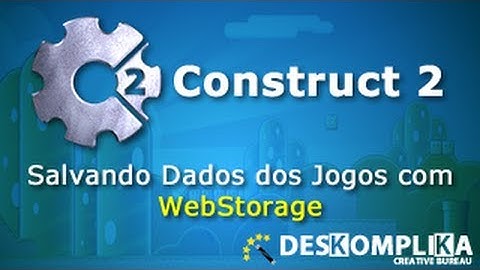 WebStorage - Construct 2 e Construct 3 - Cloud5