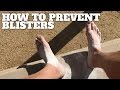 How To Prevent Blisters