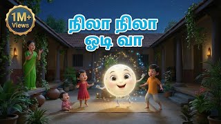 நல நல ஓட வ Nilaa Nilaa Odi Vaa Sleep Song Tamil Lullaby