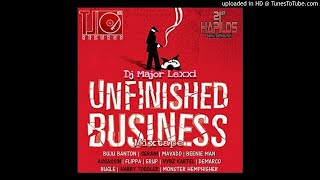 Unfinished Business Riddim  Mix by Dj Major Lexxi # +263773308420