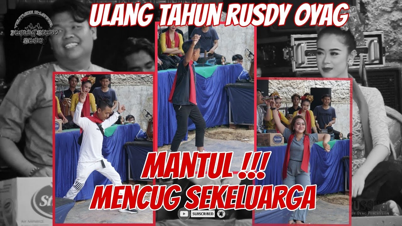 BAJIDORAN DI ACARA ULANG TAHUN RUSDY OYAG I MENCUG ENAK SEKELUARGA ❗❗❗