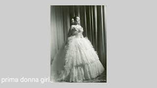 prima donna girl. (sped up/pitch.