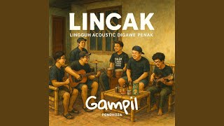 Gampil (Live Music Lincak)