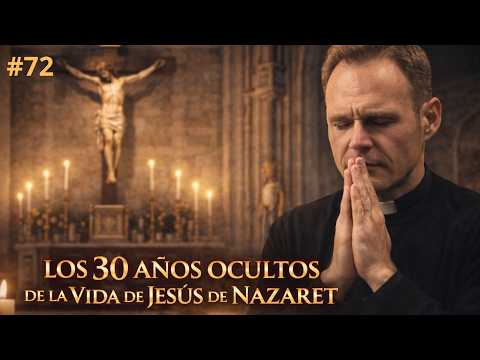 Los 30 años ocultos de Jesús: lo que no aparece en la Biblia |🎙️EPISODIO 72 Feat. Padre Jose María