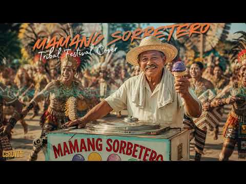 Mamang Sorbetero | Tribal Festival | Cover