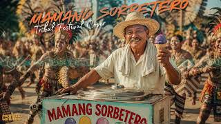 Mamang Sorbetero | Tribal Festival | Cover