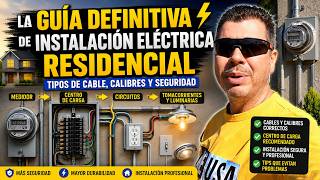 📌La GUÍA DEFINITIVA de Instalación Eléctrica Residencial⚡Tipos de Cable, Calibres y Seguridad 🏠🔌