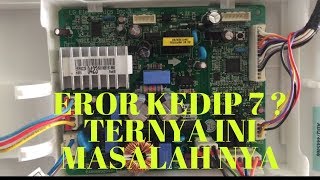 Memperbaiki Kulkas 2 Pintu Inverter Lg Eror Kedip 7 Pada Module Youtube