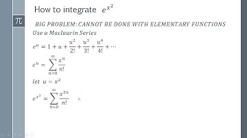The Integral of e^x^2 - How to Integrate e^x^2 Using Infinite Series