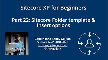 Part 22: Sitecore Folder templates & Insert options