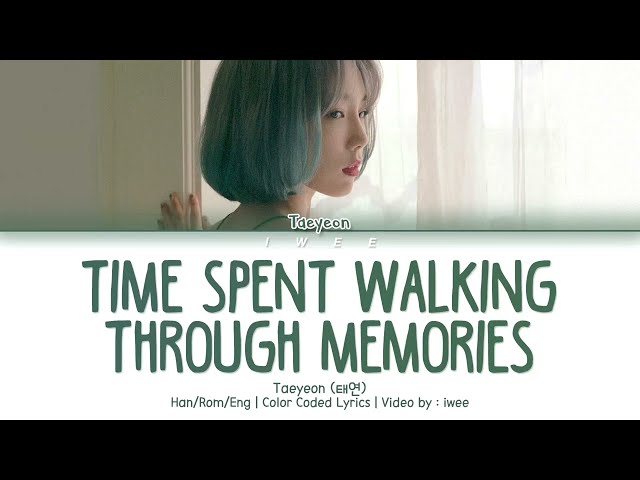 [KARAOKE] TAEYEON 태연 - Time Spent Walking Through Memories (기억을 걷는 시간) (with background vocal) - 노래방 class=