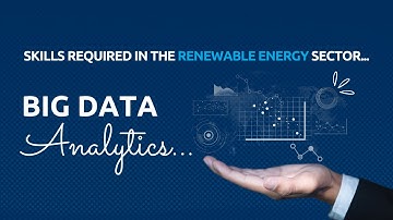 Big Data Analytics Professionals needed in the Renewable Energy Sector