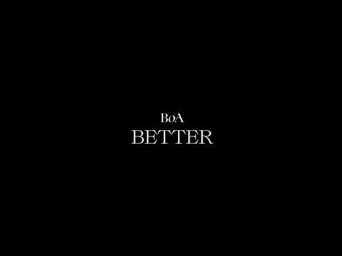 寶兒 (BoA) - Better 中字
