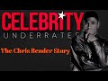 Celebrity underrated  the chris bender story