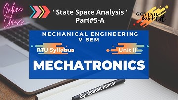 #Missed Online Class???? State Space Analysis_Unit#2_Mechatronics