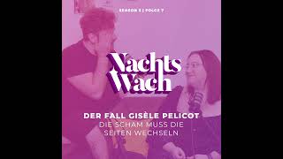 Der Fall Gisèle Pelicot – Die Scham muss die Seiten wechseln
