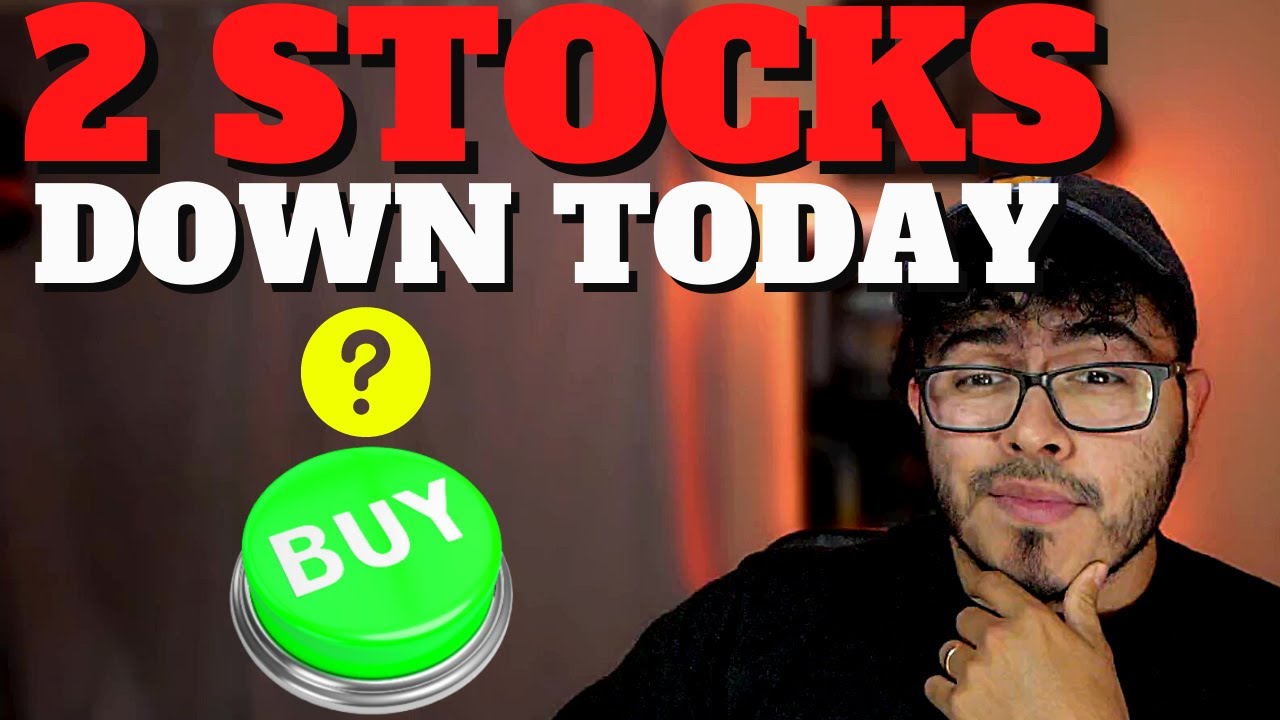 2 Stocks Down Today! Growth & Dividend Stock Price Analysis YouTube