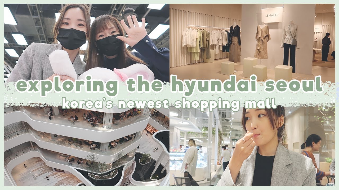 [한글/ENG] | shopping in korea's NEWEST mall | the hyundai seoul | KOREA SHOPPING VLOG | 더현대서울 쇼핑 브이로그