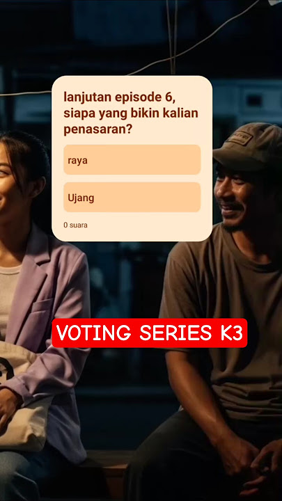voting buat kelanjutan series K3 (kawin kontrak kontrakan) #giebijaktv # #shortfilm #emotionalstory