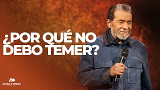 ¿Por qué no debo temer? | Pastor Alberto Delgado & Mariam Delgado