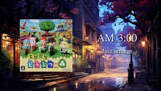 [Jazz Arrange] 3 a.m. - Animal Crossing: New Leaf OST