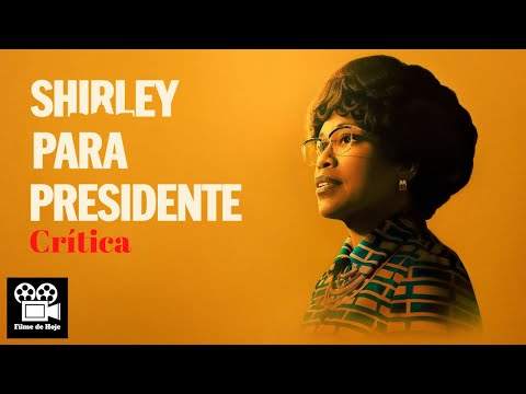 Shirley para Presidente - 2024 (crítica sem spoiler)