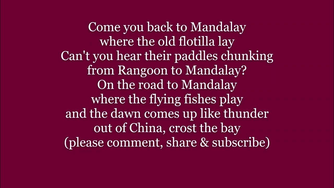 MANDALAY On The Road To Mandalay Come You Back Rudyard KIPLING Lyrics
