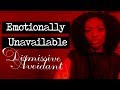 The Emotionally Unavailable Partner | Dismissive Avoidant Attachment Style (In Depth + Childhood)