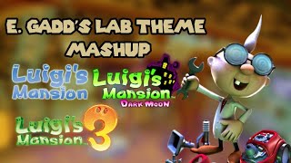 [Luigi's Mansion] E.Gadd Lab Theme MASHUP 👻