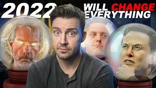 2022 PREDICTIONS From 5 People Smarter Than Me by Emmett Short 2,076 views 2 years ago 10 minutes, 23 seconds