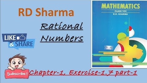 RATIONAL NUMBERS Ex-1.7(Q-1 to Q 7) Part-1 RDSHARMA #maths #class8 #rdsharma