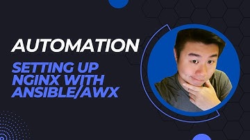 Automation Series - Setting up Nginx with Ansible/AWX