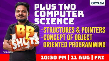 Plus Two Computer Science-Structures and Pointers &Concept of Object Oriented Programming | Xylem +2